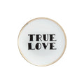 Piatto True Love