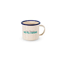 Mug in latta smaltata. Capacità 350 ml. No rain, no flowers.